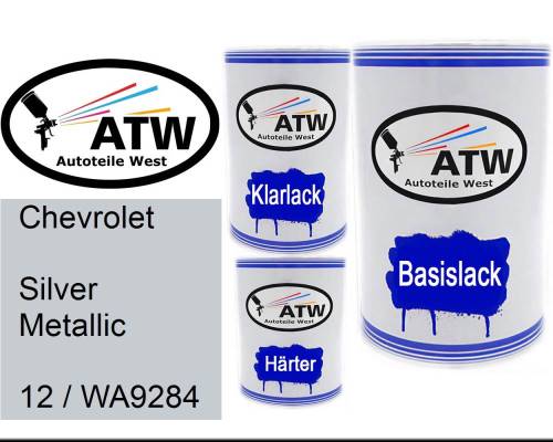 Chevrolet, Silver Metallic, 12 / WA9284: 500ml Lackdose + 500ml Klarlack + 250ml Härter - Set, von ATW Autoteile West.